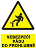 Bezpečnostní značení Značka výstrahy - Nebezpečí pádu do prohlubně